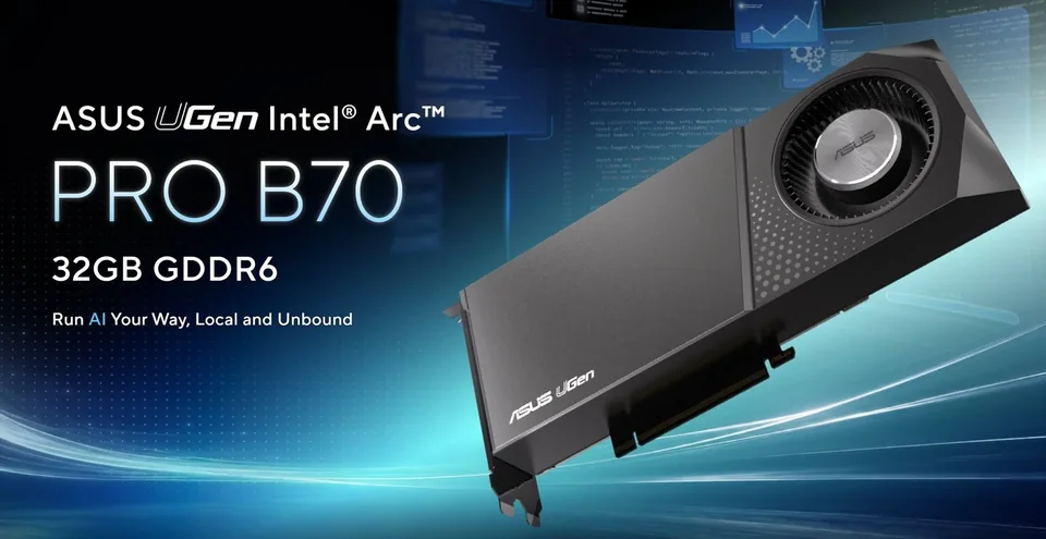华硕推出旗下首款英特尔 Arc Pro B70 显卡：32GB ECC 显存，AI 算力达 367 TOPS