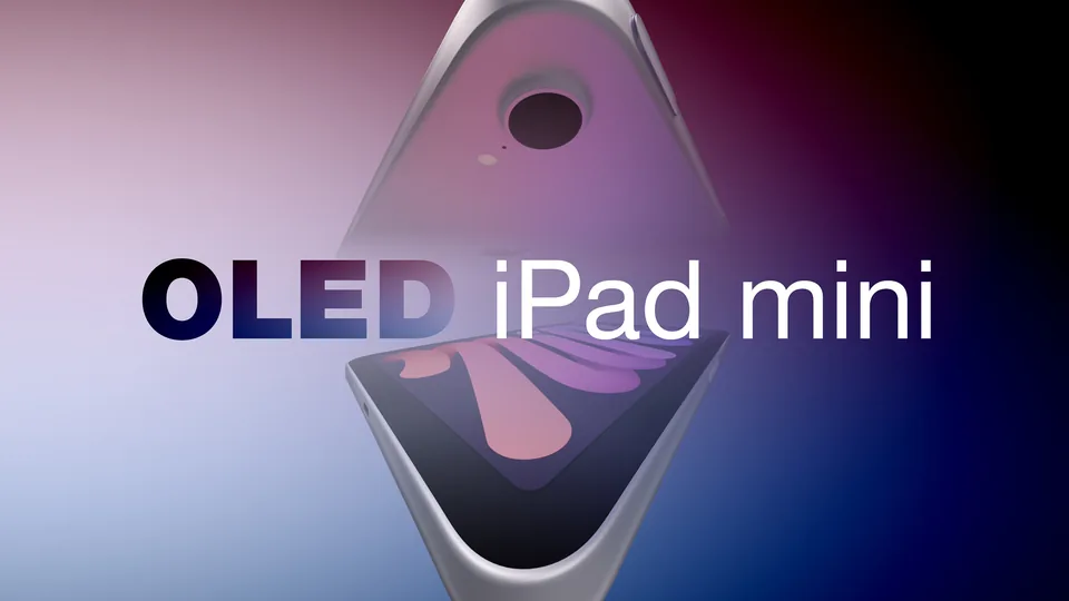 New iPad Mini Rumored to Have 60Hz OLED Display Ahead of Launch